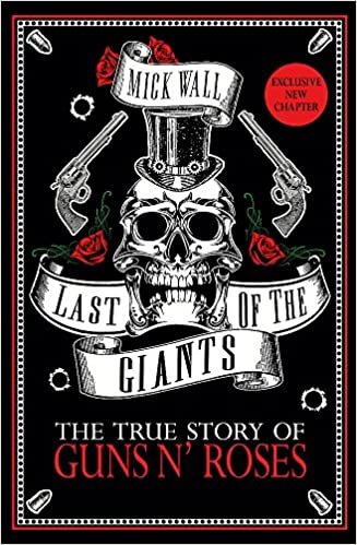 Last of the Giants: The True Story of Guns N' Roses indir