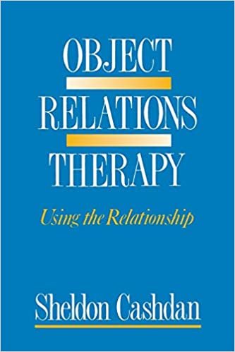 Object Relations Therapy: Using the Relationship indir