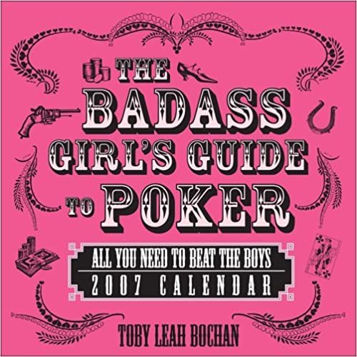 The Badass Girl's Guide to Poker Calendar 2007