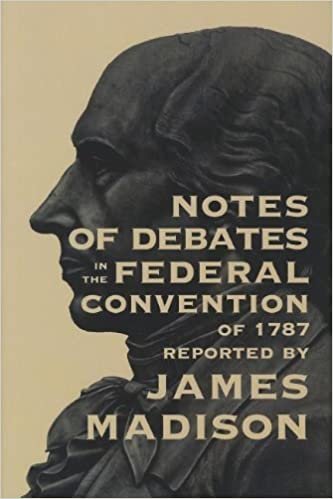 Notes of Debates in the Federal Convention of 1787 indir
