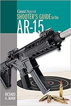 Gun Digest Shooters Guide to ARs