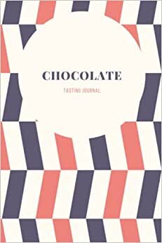 Chocolate Tasting Journal: Monthly Organizer for Chocolate Tasting on 100 pages | White Aquarell Edition |Tracker Logbook for Women and Men