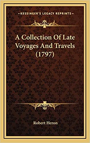 A Collection Of Late Voyages And Travels (1797) indir