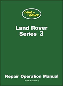 Land Rover Series 3 Repair Operation Manual: Owners Manual