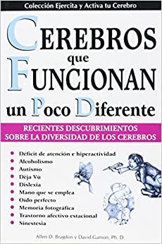 Cerebros Que Funcionan Un Poco Diferente.: Brains That Work a Little Bit Differently (Collection Exercise and Put Your Brain in Action)