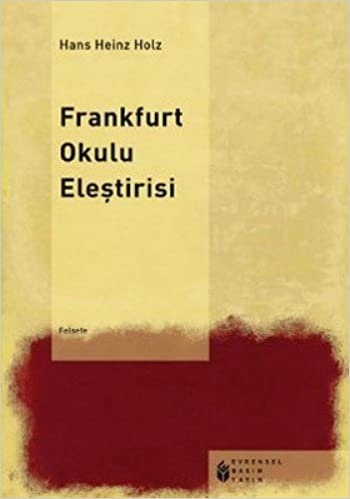 FRANKFURT OKULU ELEŞTİRİSİ indir