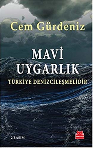 Mavi Uygarlık - Türkiye Denizcileşmelidir indir