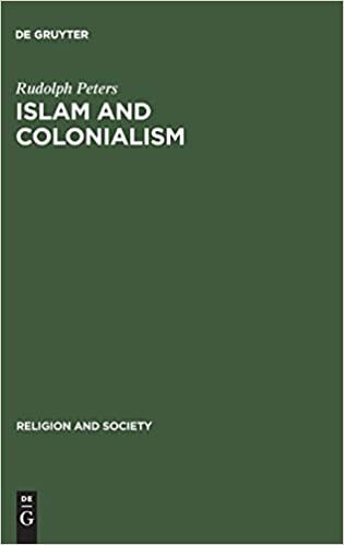 Islam and Colonialism (Religion and Society)