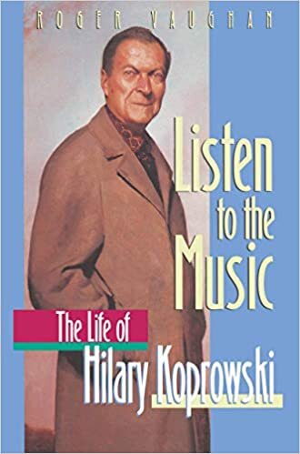 Listen to the Music: The Life of Hilary Koprowski indir