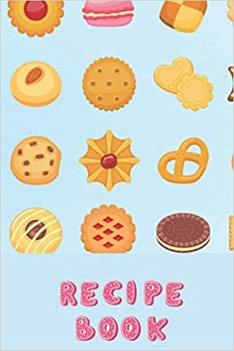 Recipe Book: Make Your Own Perfect Recipe book - Blank Recipe Notebook Gift for Bakers and Cooks .- Personal Cookbook Notebook Journal, (120 Recipe Journal and Organizer)
