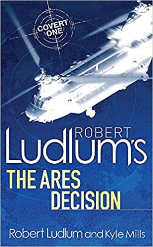 Robert Ludlum's The Ares Decision (Covert One Novel 8)