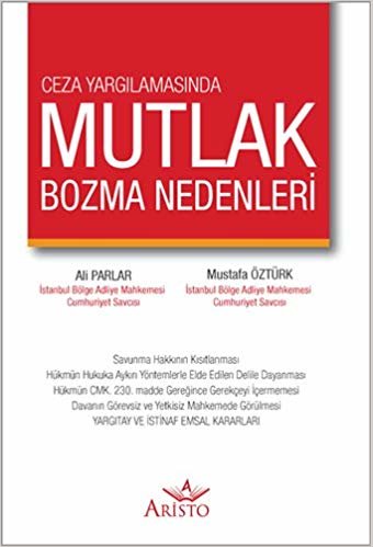 Ceza Yargılamasında Mutlak Bozma Nedenleri indir