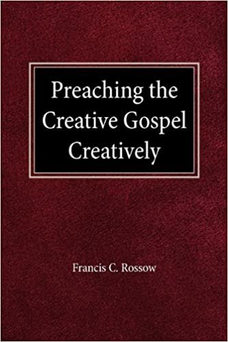Preaching the Creative Gospel Creatively