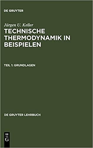 Technische Thermodynamik in Beispielen, Tl.1, Grundlagen (De Gruyter Lehrbuch): Teil 1 indir