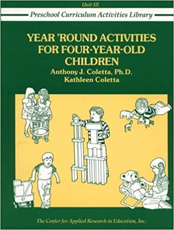 Year 'Round Activities for Four-Year-Old Children (Preschool Curriculum Activities Library): Preschool Curriculum Activities Library Unit 3 indir