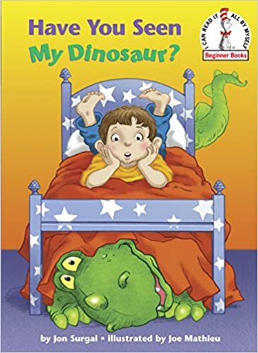 Have You Seen My Dinosaur? (I Can Read It All by Myself Beginner Books (Hardcover))