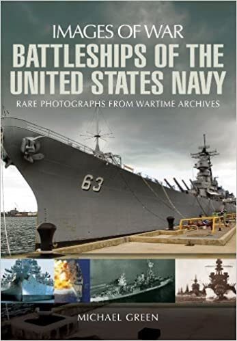 Battleships of the United States Navy (Images of War)