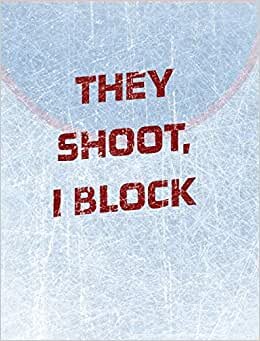 Hockey Notebook - Goalie Notebook - Blank Lined Paper