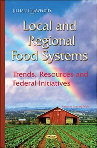 Local & Regional Food Systems (Agriculture Issues and Policies)