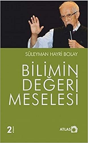 Bilimin Değeri Meselesi