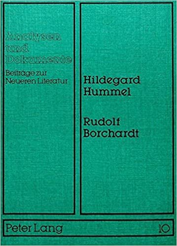 Rudolf Borchardt: Interpretationen zu seiner Lyrik (Analysen und Dokumente / Beiträge zur Neueren Literatur, Band 10)