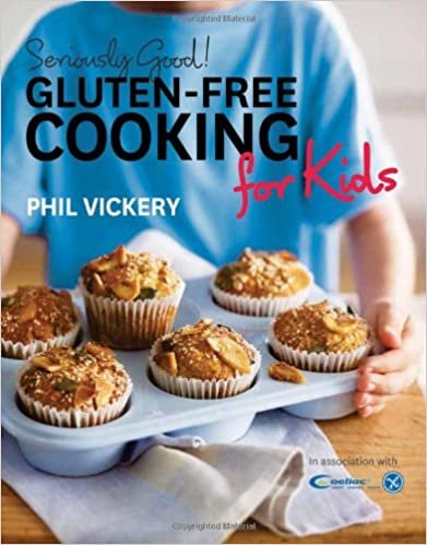 Seriously Good! Gluten-Free Cooking for Kids