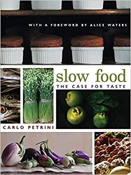 Slow Food: The Case for Taste indir