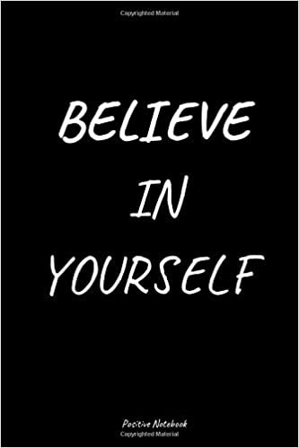 Believe In Yourself: Motivational Notebook, Journal, Diary Blank Page (110 Pages, Blank, 6 x 9) indir
