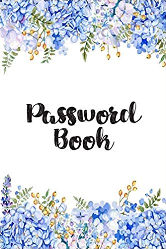 Password Book: Blue Floral Password Organizer Alphabetical Logbook - Never Forget Passwords, Usernames, Login & Other Internet Information!: 4