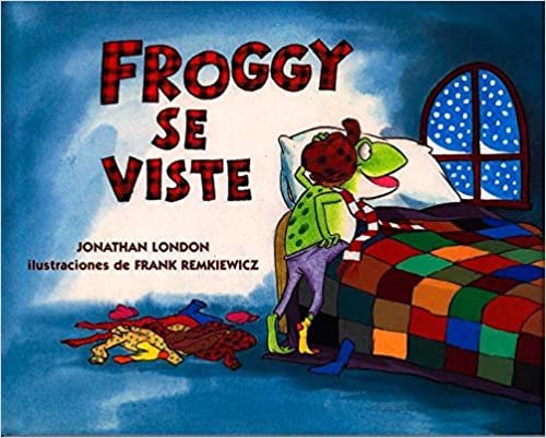 Froggy Gets Dressed (Froggy Se Viste: Spanish Edn) indir