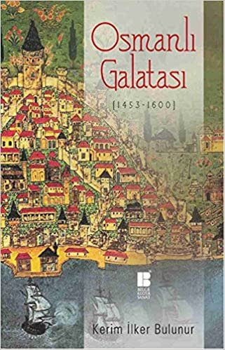 Osmanlı Galatası (1453-1600) indir