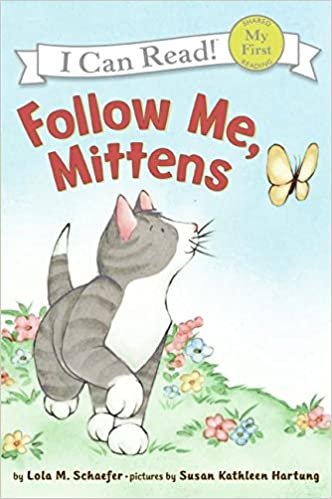 Follow Me, Mittens (My First I Can Read Mittens - Level Pre1 (Quality))