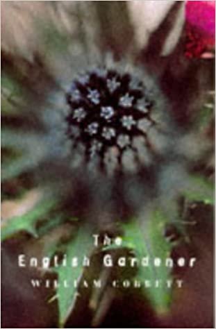 The English Gardener (Bloomsbury Gardening Classics) indir
