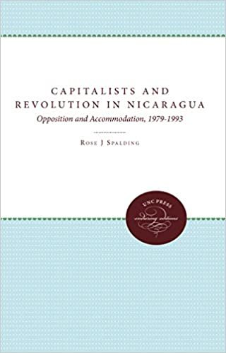 Nikaragua'da Kapitalistler ve Devrim: Muhalefet ve Konaklama, 1979-1993