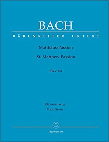 St. Matthew Passion BWV 244 (Vocal Score)