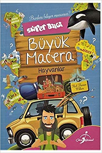 Süper Bilgi - Büyük Macera Hayvanlar