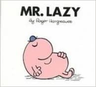 Mr. Lazy (Mr. Men and Little Miss)
