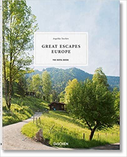 Great Escapes: Europe. The Hotel Book, 2019 Edition (JUMBO)