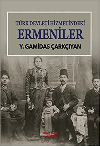 Türk Devleti Hizmetindeki Ermeniler indir