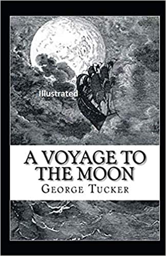 A Voyage to the Moon Illustrated