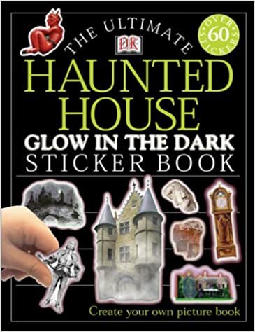 Glow in the Dark: Haunted House (Ultimate Sticker Books) indir