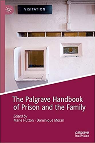 The Palgrave Handbook of Prison and the Family (Palgrave Studies in Prisons and Penology) indir