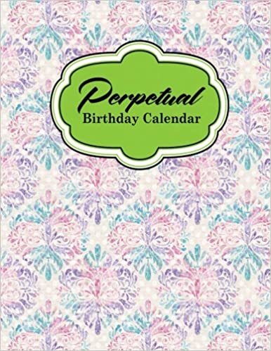Perpetual Birthday Calendar: Important Dates Record Book, Personal Calendar Of Important Celebrations Plus Gift Log, Hydrangea Flower Cover: Volume 44 indir