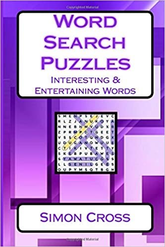 Word Search Puzzles Interesting & Entertaining Words: Word Search Puzzles For All Age Groups