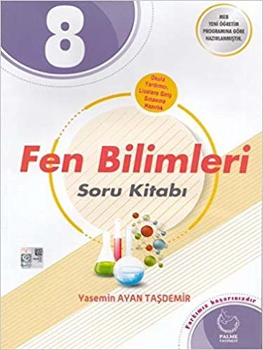 8. Sınıf Fen Bilimleri Soru Kitabı: Okula Yardımcı, Liselere Giriş Sınavına Hazırlık