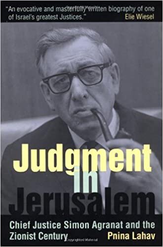 Judgement in Jerusalem: Chief Justice Simon Agranat and the Zionist Century