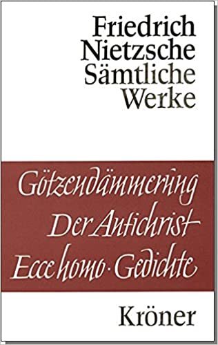 Götzendämmerung - Der Antichrist - Ecce homo: Gedichte (Kröners Taschenausgaben (KTA)) indir