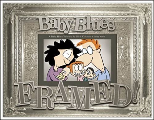 Framed! (Baby Blues Treasury) indir