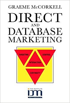 Direct and Database Marketing: Targeting Interaction Control and Continuity