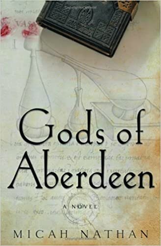 Gods of Aberdeen: A Novel indir